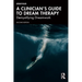 A Clinician's Guide to Dream Therapy: Demystifying Dreamwork