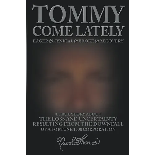 Tommy Come Lately