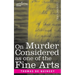 On Murder Considered as one of the Fine Arts