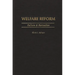 Welfare Reform: Failure & Remedies