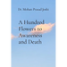 A Hundred Flowers to Awareness and Death