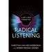 Radical Listening: The Art of True Connection