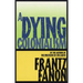 A Dying Colonialism