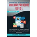 Financial Intelligence: An Entrepreneurs Guide on Mastering the Game of Money and Building Real Financial Freedom in Business Volume 3