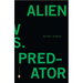 Alien vs. Predator