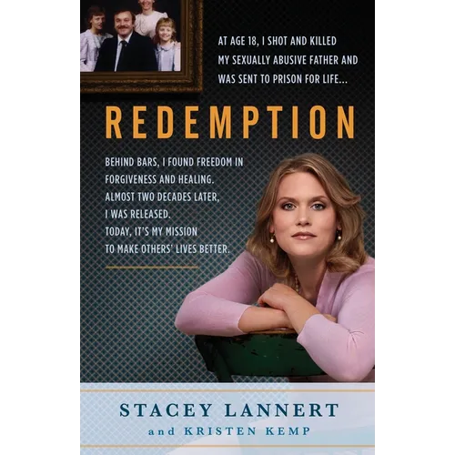 Redemption: A Story of Sisterhood, Survival, and Finding Freedom Behind Bars