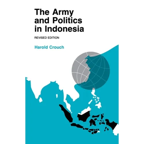 Army and Politics in Indonesia