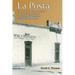 La Posta: From the Founding of Mesilla, to Corn Exchange Hotel, to Billy the Kid Museum, to Famous Landmark