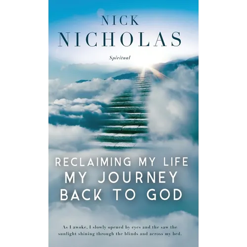Reclaiming my Life - my Journey Back to God