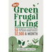 Jen's Green Frugal Living: 53 Simple Lifehacks to Save Over $2,500 A Month