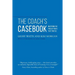 The Coach's Casebook: Mastering The Twelve Traits That Trap Us