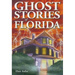 Ghost Stories of Florida