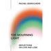 The Mourning Light: Reflections on Love & Loss