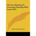 The Law Relating To Covenants Running With Land (1907)