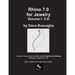 Rhino 7.0 for Jewelry Volume I: 2-D: Intro to Rhino. Basic Rhino Commands. 2-Dimensional Drawing Tutorials.