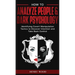 How to Analyze People & Dark Psychology: Identifying Covert Manipulation Tactics to Discover Intention and Take Back Control