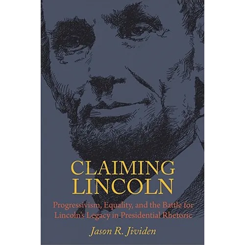 Claiming Lincoln