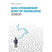 Data Stewardship Body of Knowledge (DSBOK)