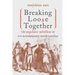 Breaking Loose Together: The Regulator Rebellion in Pre-Revolutionary North Carolina