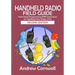 Handheld Radio Field Guide: Front Panel Programming (FPP) Instructions for Handheld Ham Radios (HTs)