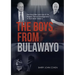 The Boys from Bulawayo