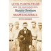 Level Playing Fields: How the Groundskeeping Murphy Brothers Shaped Baseball