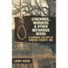 Lynchings, Murders, and Other Nefarious Deeds: A Criminal History of Greene County, Mo.