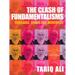 The Clash of Fundamentalisms: Crusades, Jihads and Modernity