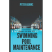 Basic Guide To Swimming Pool Maintenance