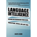 Language Intelligence: Lessons on persuasion from Jesus, Shakespeare, Lincoln, and Lady Gaga
