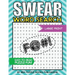Swear Word Search: Swear Word Search Books For Adults Large Print Slang Curse Cussword Puzzles
