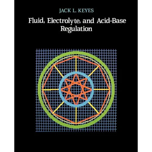 Fluid, Electrolyte, and Acid-Base Regulation
