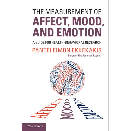 The Measurement of Affect, Mood, and Emotion