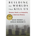 Building the Worlds That Kill Us: Disease, Death, and Inequality in American History