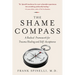 The Shame Compass: A Radical Framework for Trauma Healing and Self-Acceptance