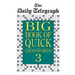 Daily Telegraph Big Book Quick Crosswords 3