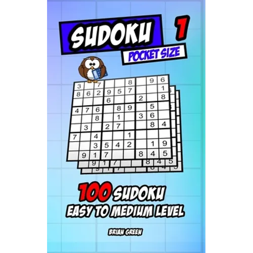 Sudoku pocket size 1: 100 sudoku easy to medium level