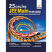 25 Online JEE Main Year-wise Solved Papers (2019 - 2012) with 5 Online Mock Tests 2nd Edition