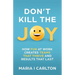 Don't Kill the Joy: How Fun at Work Creates Teams That Thrive and Results That Last