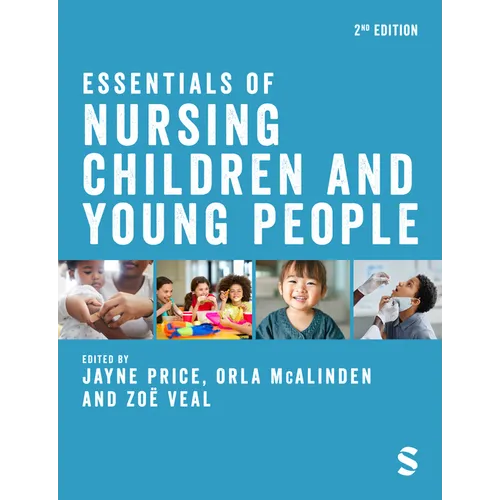 Essentials of Nursing Children and Young People
