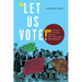 Let Us Vote!: Youth Voting Rights and the 26th Amendment