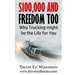 $100,000 and Freedom Too: Why Truck Driving Might be Right for You