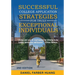Successful College Application Strategies for Truly Exceptional Individuals