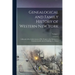 Genealogical and Family History of Western New York: A Record of the Achievements of Her People in the Making of a Commonwealth and the Building of a