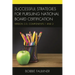 Successful Strategies for Pursuing National Board Certification: Version 3.0, Components 1 and 2