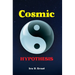 Cosmic Hypothesis