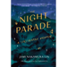 The Night Parade: A Speculative Memoir