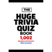 HUGE TRIVIA BOOK - 1,002 Questions and Answers