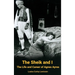The Sheik and I - The Life and Career of Agnes Ayres (hardback)