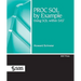 PROC SQL by Example: Using SQL Within SAS